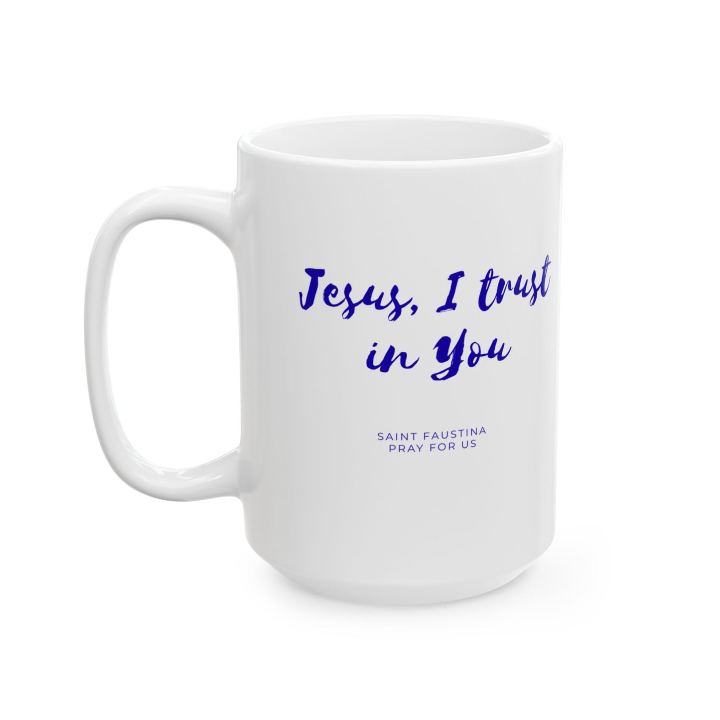 Saint Faustina Ceramic Mug — Apostle of Divine Mercy