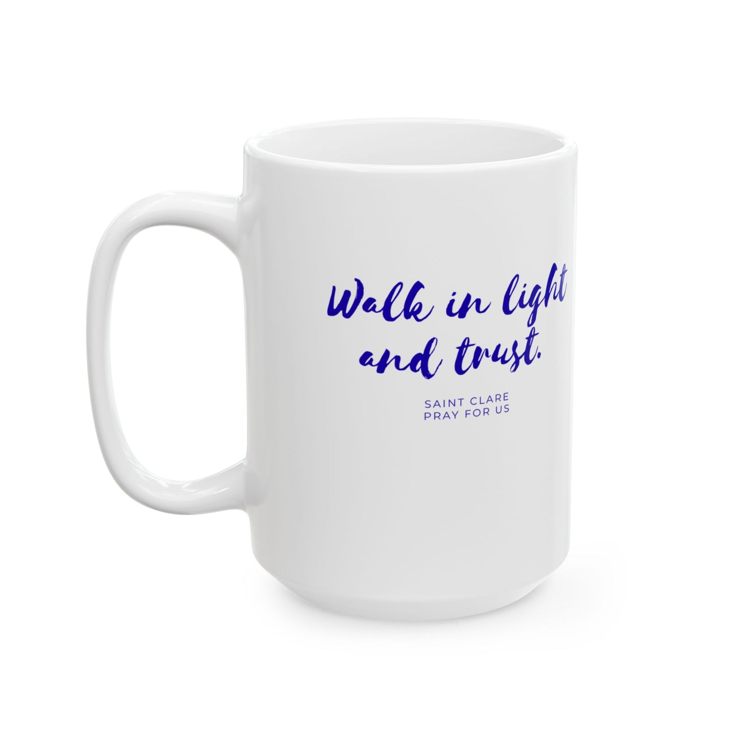 Saint Clare of Assisi Ceramic Mug — Foundress of the Poor Clares