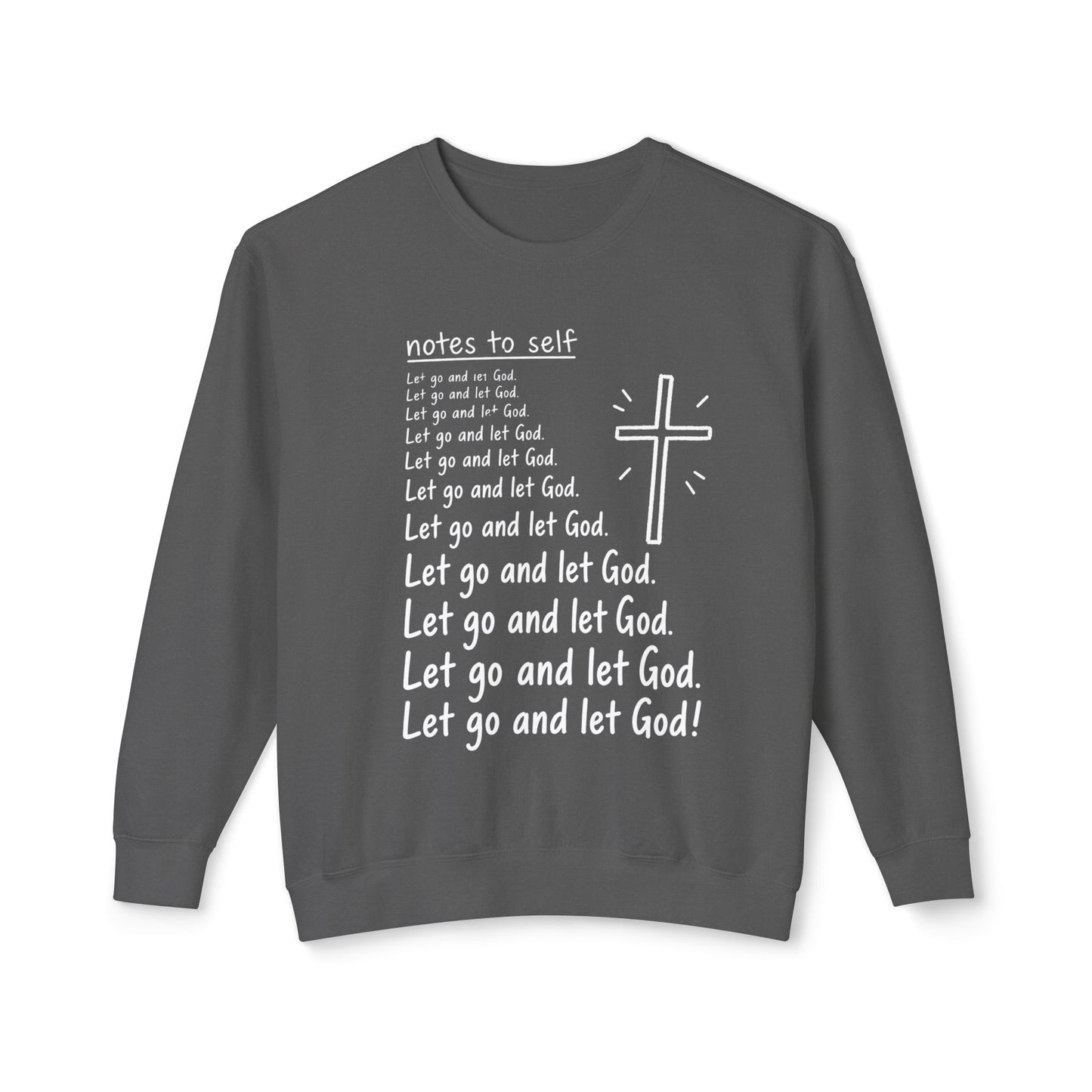 Christian Crewneck Sweatshirt — "Let Go and Let God" Faith Graphic