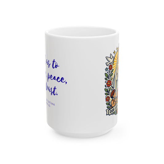 Our Lady of Fatima Prayer Mug — "Lead Us to Prayer, Peace, and Trust"