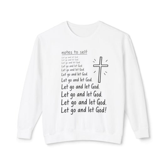 Christian Crewneck Sweatshirt — "Let Go and Let God" Faith Graphic