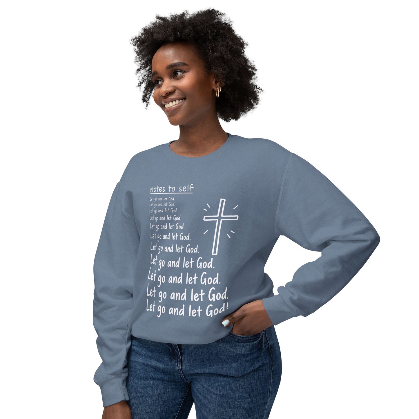 Christian Crewneck Sweatshirt — "Let Go and Let God" Faith Graphic