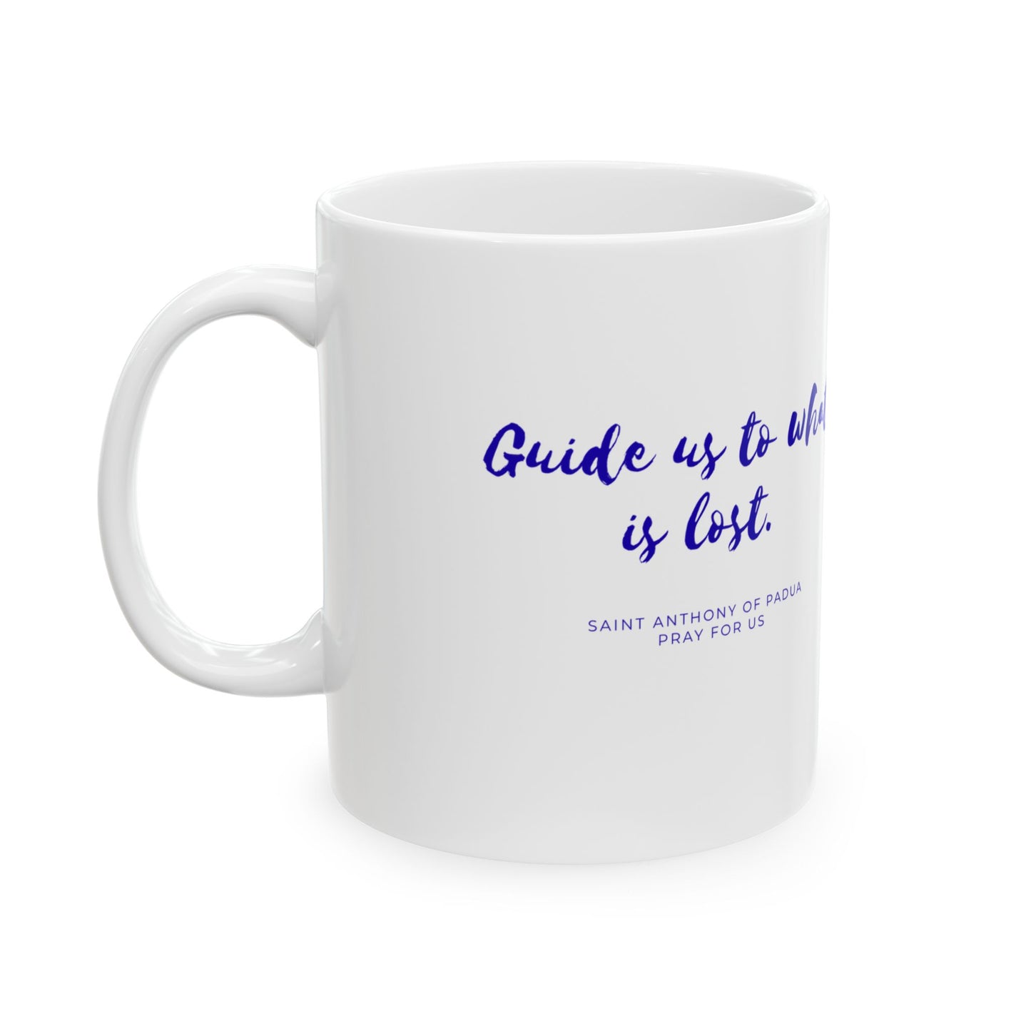 Saint Anthony Mug — "Guide Us to What Is Lost" Prayer Cup