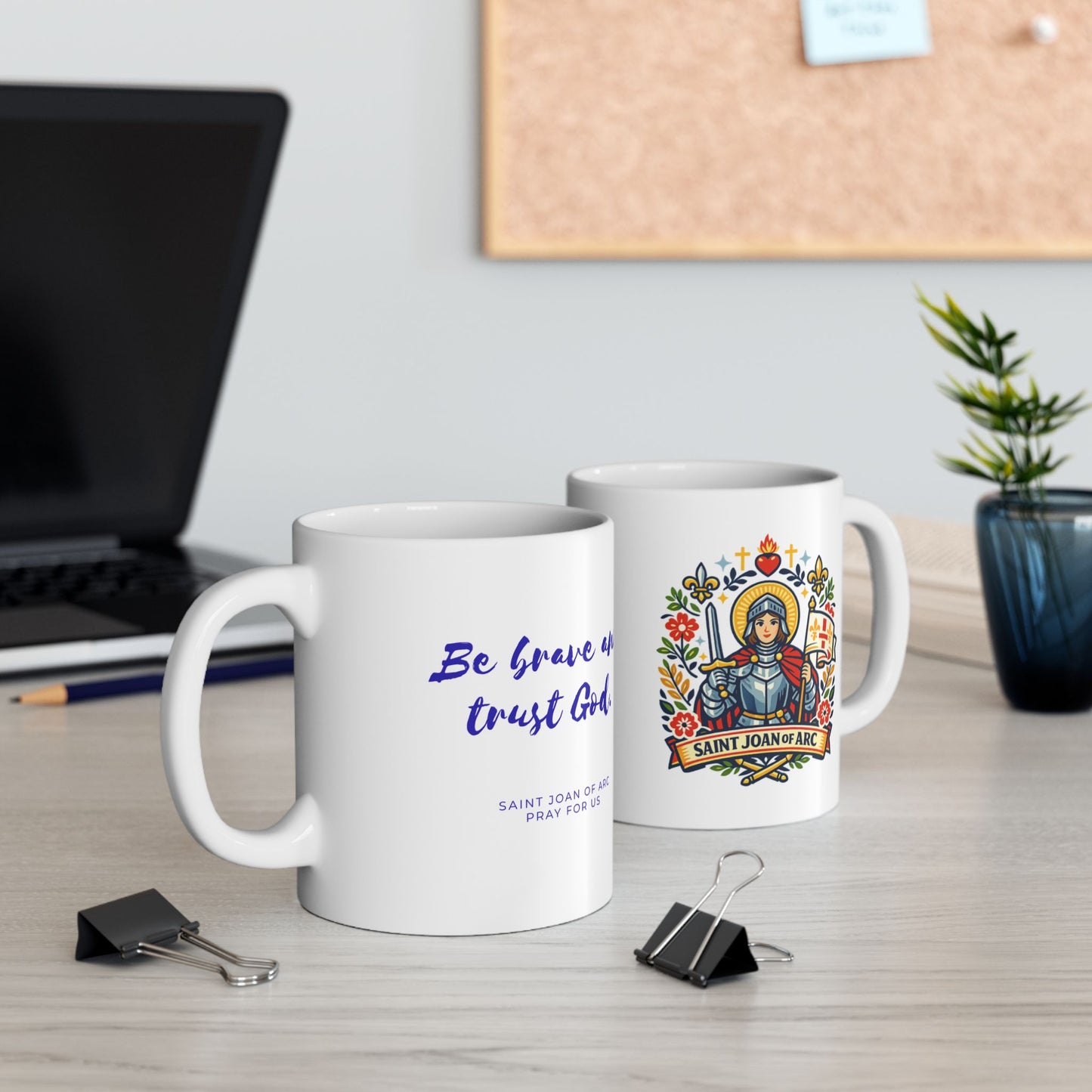 Saint Joan of Arc Mug — "Be Brave, Trust God" Religious Cup