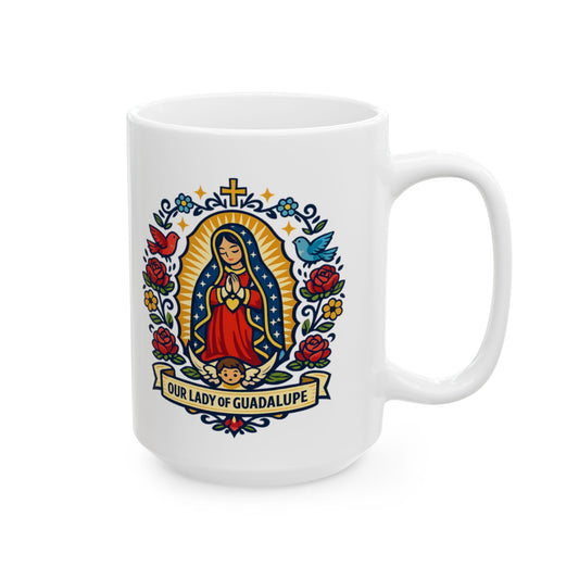 Our Lady of Guadalupe Mug — "Wrap Us in Your Mantle of Love"