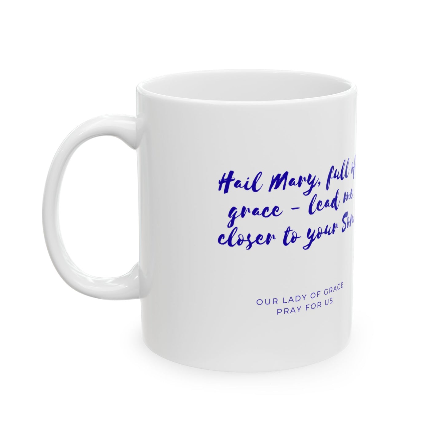 Our Lady of Grace Ceramic Mug — Catholic Marian Coffee Cup