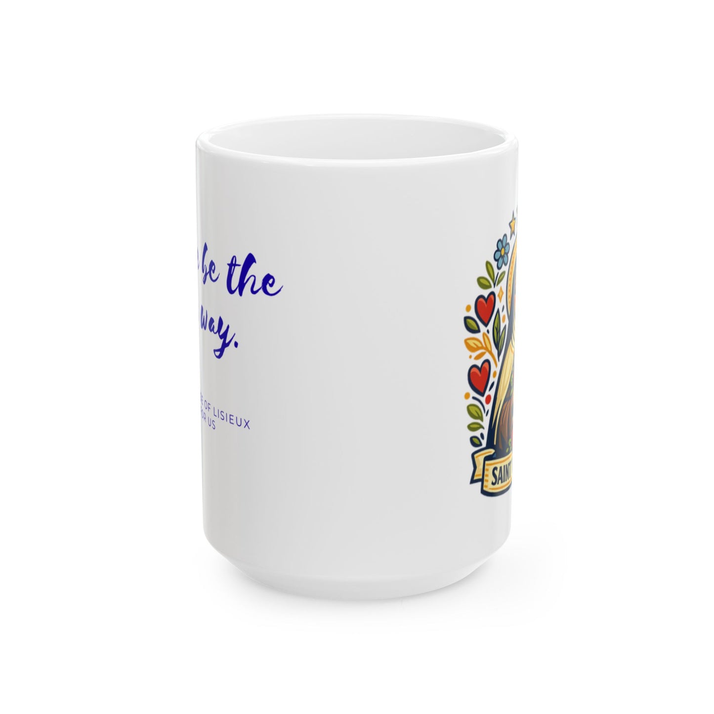 Saint Thérèse Mug — "Let Love Be the Little Way"