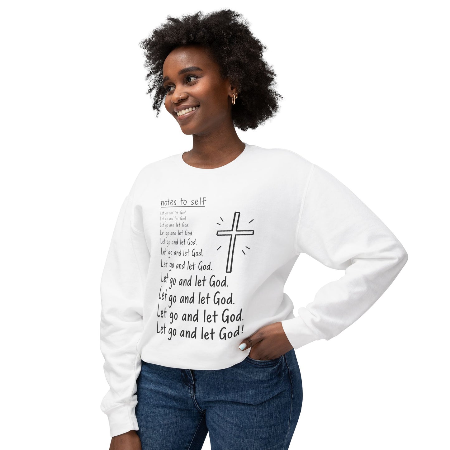 Christian Crewneck Sweatshirt — "Let Go and Let God" Faith Graphic