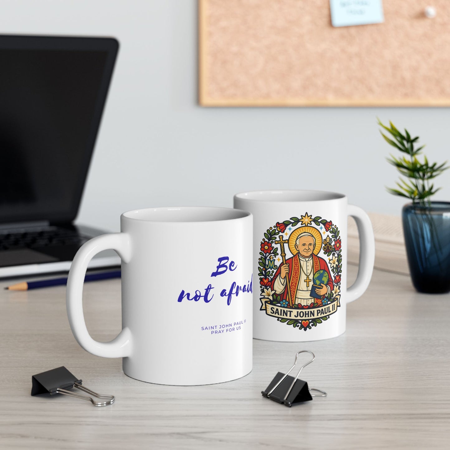 Saint John Paul II Mug — "Be Not Afraid" Catholic Coffee Cup