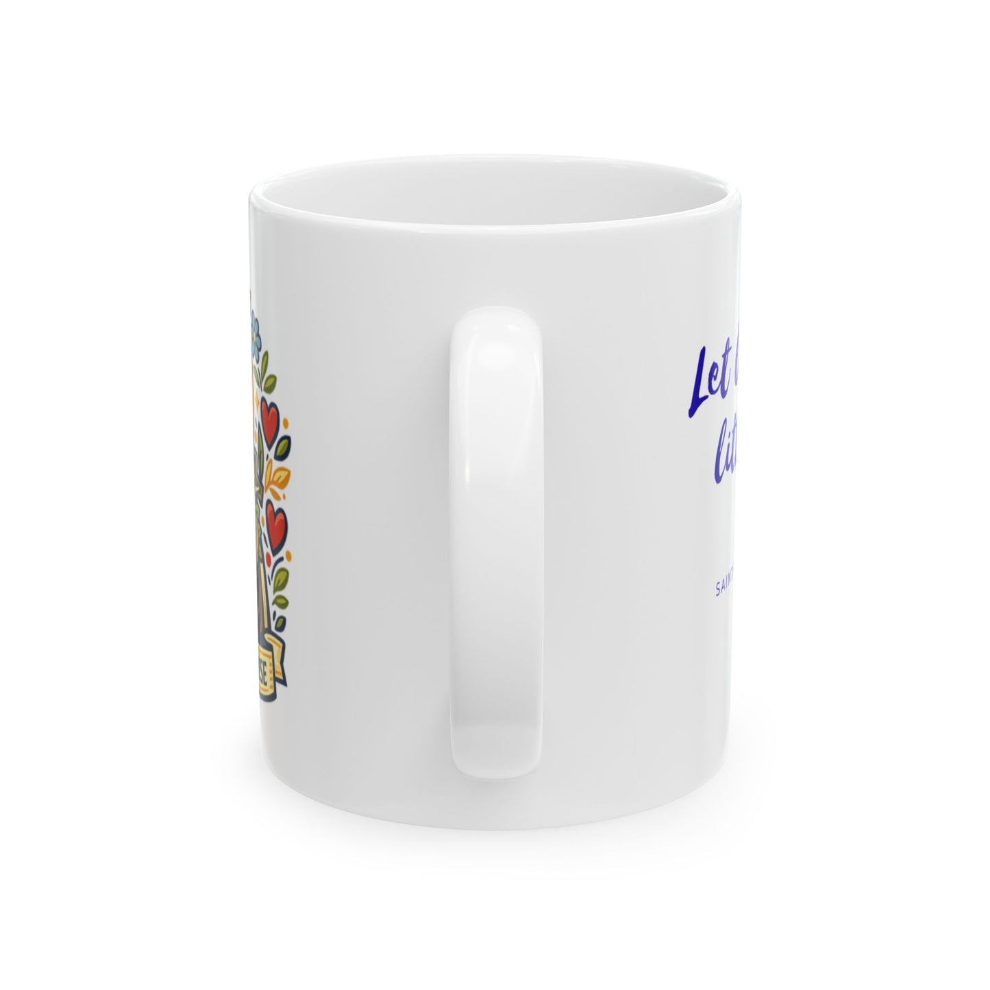 Saint Thérèse Mug — "Let Love Be the Little Way"