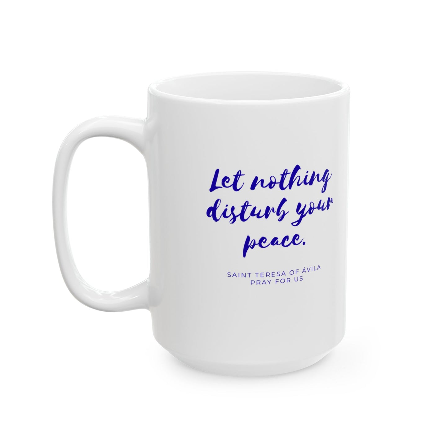 Saint Teresa of Avila Ceramic Mug — Catholic Doctor of the Church