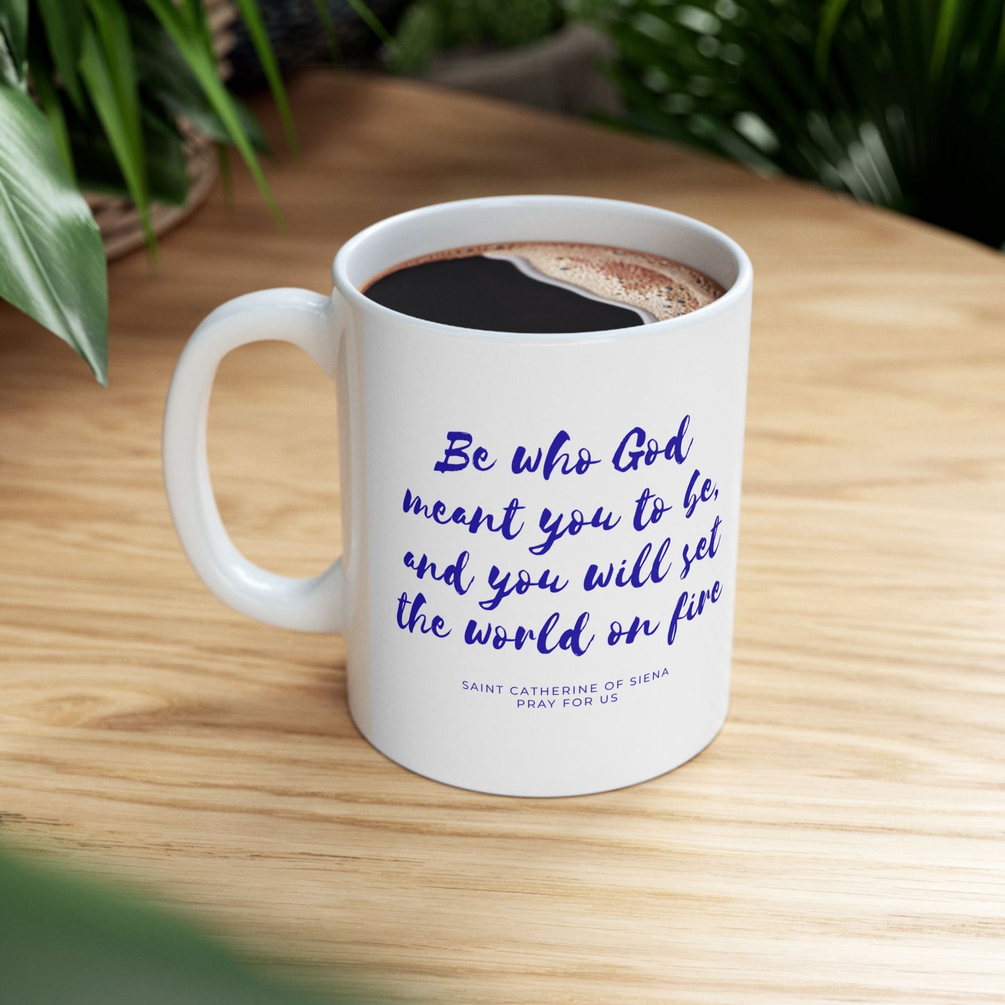 Saint Catherine of Siena Mug — "Set the World on Fire"