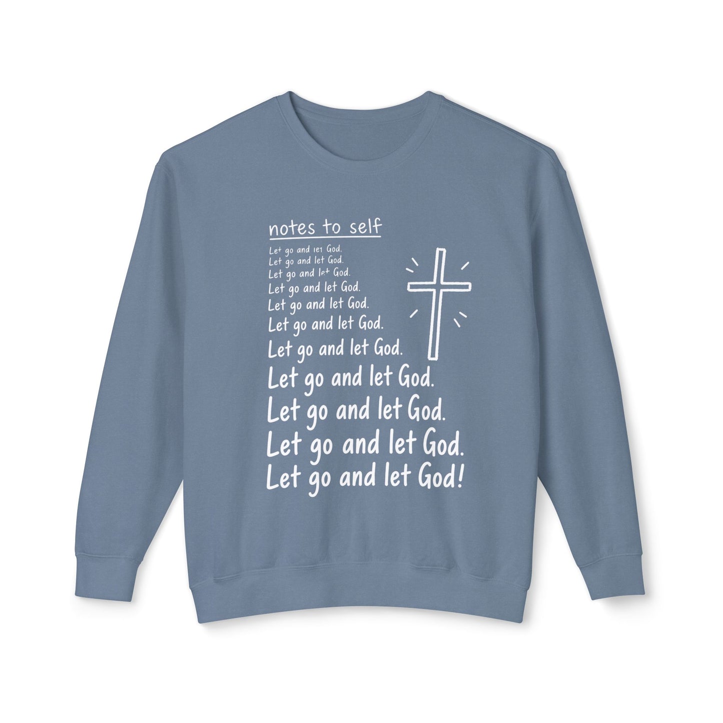 Christian Crewneck Sweatshirt — "Let Go and Let God" Faith Graphic