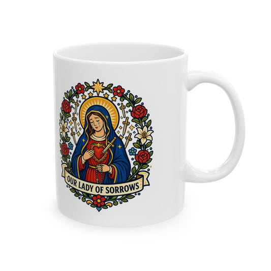 Our Lady of Sorrows Mug — "Her Strength Is My Shield"