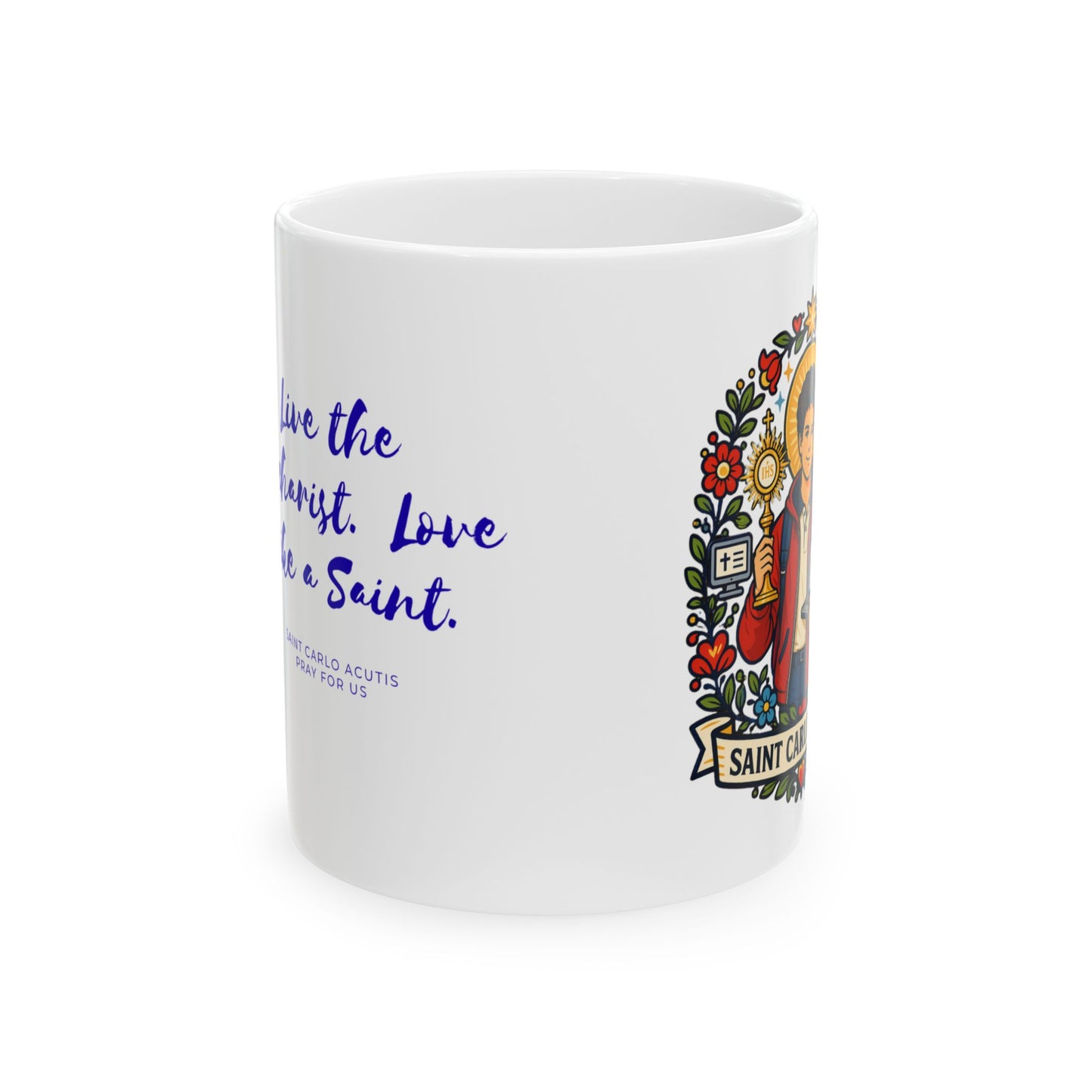 Saint Carlo Acutis Mug — "Live the Eucharist, Love Like a Saint"