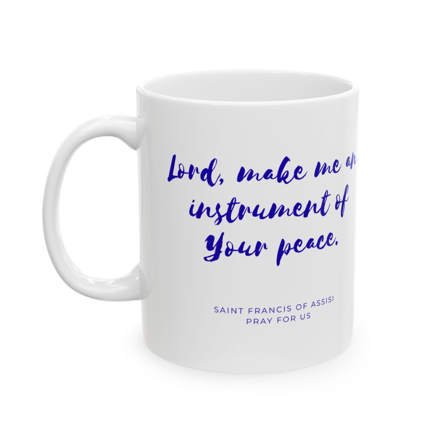 Saint Francis Prayer Mug — "Make Me an Instrument of Your Peace"