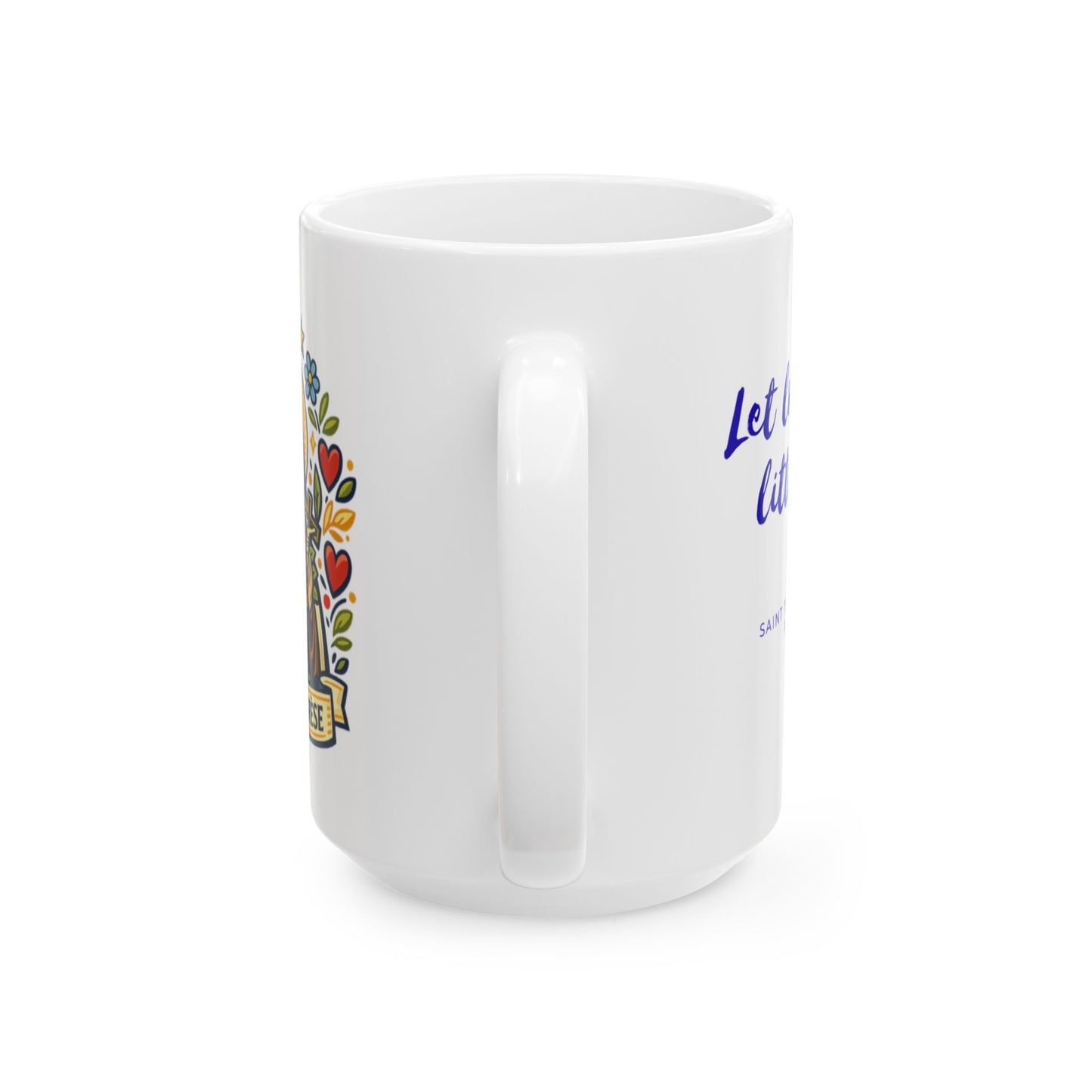 Saint Thérèse Mug — "Let Love Be the Little Way"